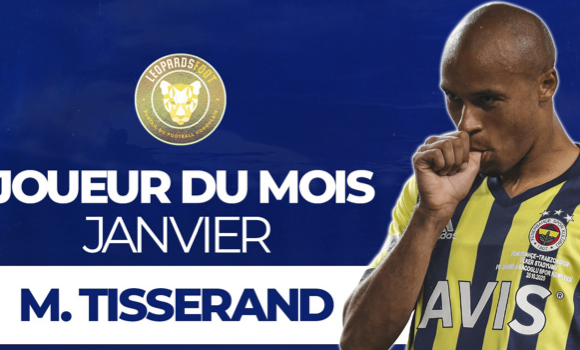 Marcel Tisserand, Léopard du mois de janvier !